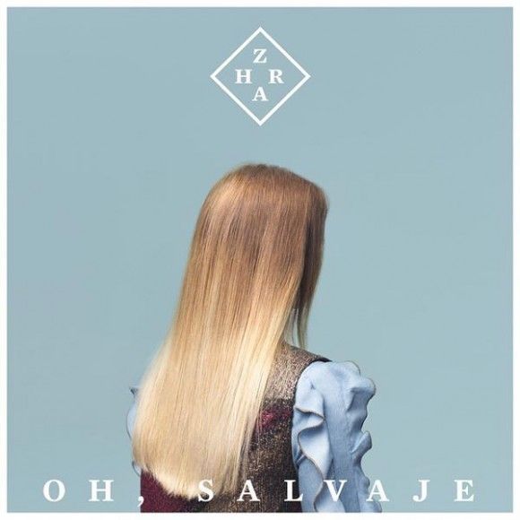 Zahara Oh! Salvaje
