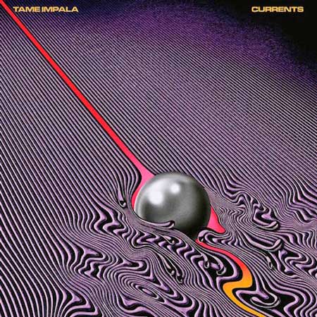Tame Impala Currents Tame Impala Currents