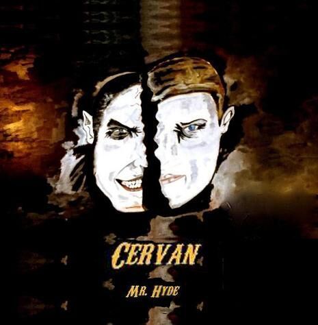 Cervan - Mr. Hyde