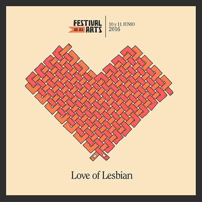 Festival de les Arts Love Of Lesbian