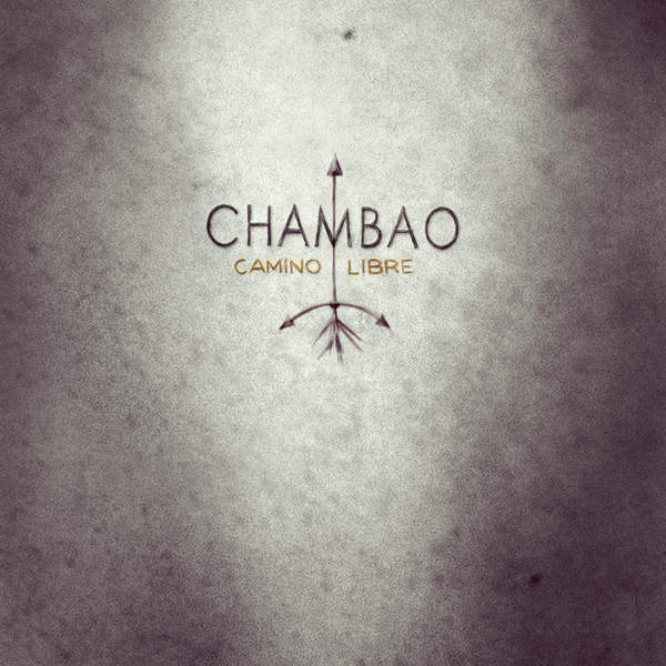 Chambao Camino Libre