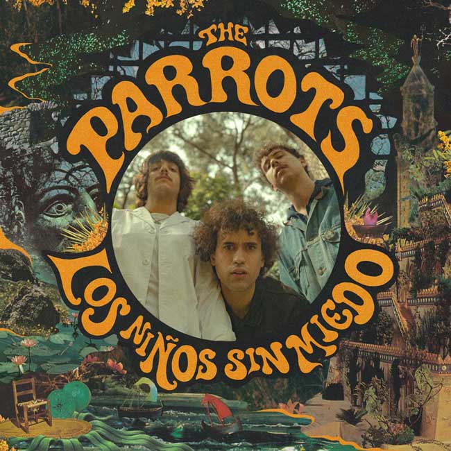 the-parrots-los-ninos-sin-miedo