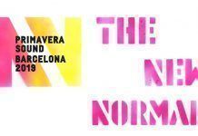 ¿Oís eso? Es el Primavera Sound Primavera Sound 2019 The New Normal