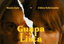 «Guapa y lista» es el último single de Rocío Saiz y Chica Sobresalto rociosaez-chicasobresalto-indiescretos
